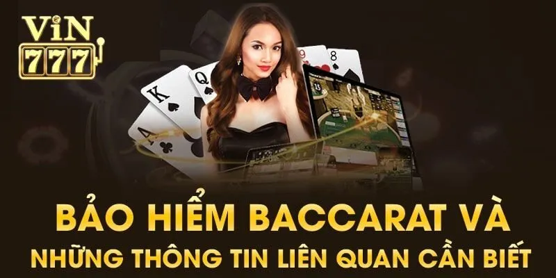 Những trường hợp nên cược bảo hiểm baccarat