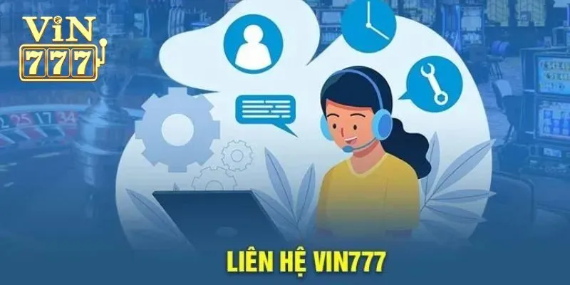 Giới thiệu dịch vụ chăm sóc khách hàng Vin777