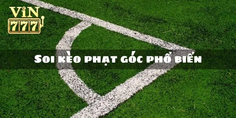 Các loại cược góc thường thấy