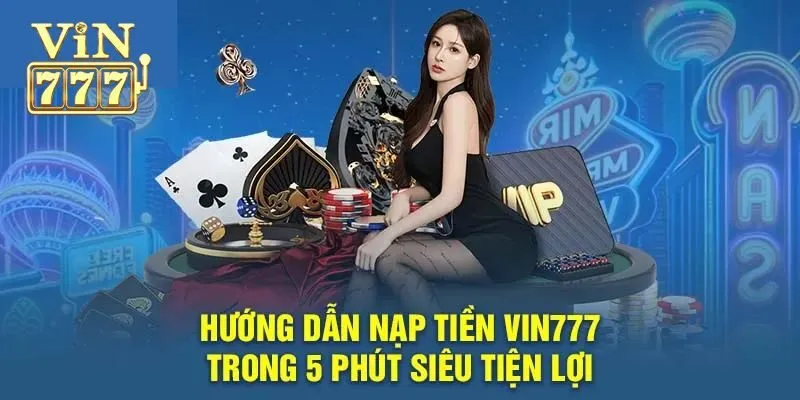 Hướng dẫn giao dịch siêu tốc tại nhà cái Vin777 chi tiết