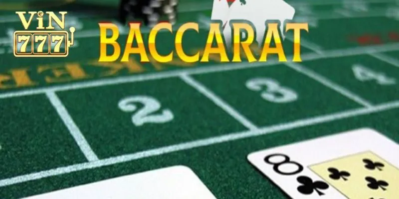 Đôi nét về bài Baccarat